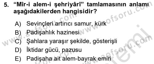 Osmanlı Türkçesi Metinleri 2 Dersi 2021 - 2022 Yılı (Vize) Ara Sınav Soruları 5. Soru