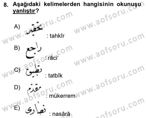 Osmanlı Türkçesi Metinleri 2 Dersi 2021 - 2022 Yılı (Vize) Ara Sınav Soruları 8. Soru