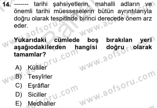 Osmanlı Türkçesi Metinleri 2 Dersi 2021 - 2022 Yılı (Final) Dönem Sonu Sınav Soruları 14. Soru