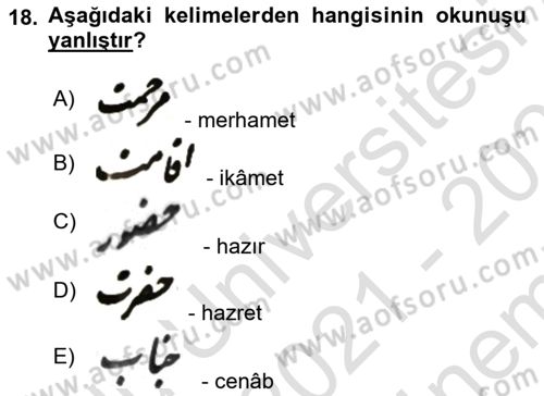 Osmanlı Türkçesi Metinleri 2 Dersi 2021 - 2022 Yılı (Final) Dönem Sonu Sınav Soruları 18. Soru