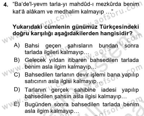 Osmanlı Türkçesi Metinleri 2 Dersi 2021 - 2022 Yılı (Final) Dönem Sonu Sınav Soruları 4. Soru