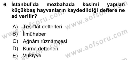 Osmanlı Türkçesi Metinleri 2 Dersi 2021 - 2022 Yılı (Final) Dönem Sonu Sınav Soruları 6. Soru