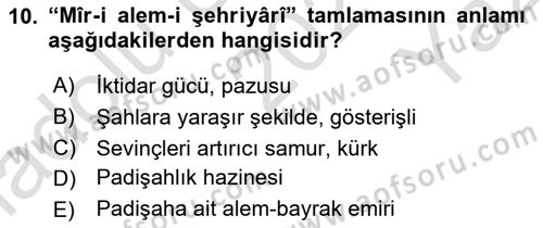 Osmanlı Türkçesi Metinleri 2 Dersi 2021 - 2022 Yılı Yaz Okulu Sınavı 10. Soru