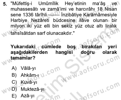 Osmanlı Türkçesi Metinleri 2 Dersi 2021 - 2022 Yılı Yaz Okulu Sınav Soruları 5. Soru