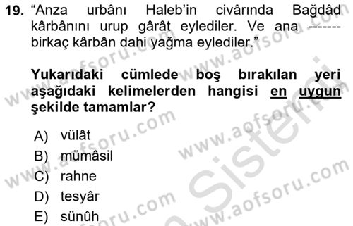 Osmanlı Türkçesi Metinleri 2 Dersi 2022 - 2023 Yılı Yaz Okulu Sınav Soruları 19. Soru