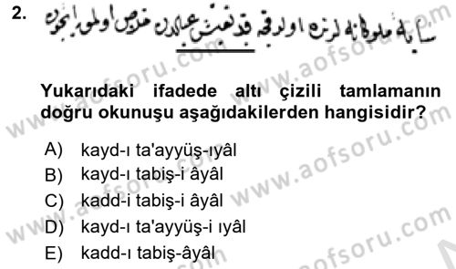 Osmanlı Türkçesi Metinleri 2 Dersi 2022 - 2023 Yılı Yaz Okulu Sınav Soruları 2. Soru