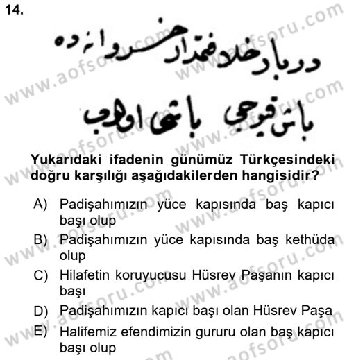 Osmanlı Türkçesi Metinleri 2 Dersi 2023 - 2024 Yılı Yaz Okulu Sınav Soruları 14. Soru