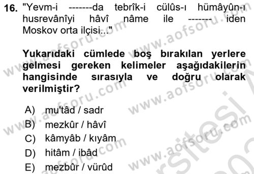 Osmanlı Türkçesi Metinleri 2 Dersi 2023 - 2024 Yılı Yaz Okulu Sınav Soruları 16. Soru