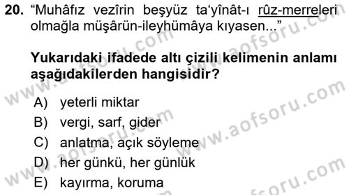 Osmanlı Türkçesi Metinleri 2 Dersi 2023 - 2024 Yılı Yaz Okulu Sınav Soruları 20. Soru