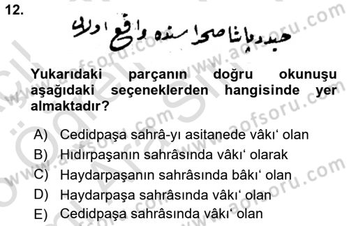 Osmanlı Türkçesi Metinleri 2 Dersi 2024 - 2025 Yılı (Vize) Ara Sınav Soruları 12. Soru