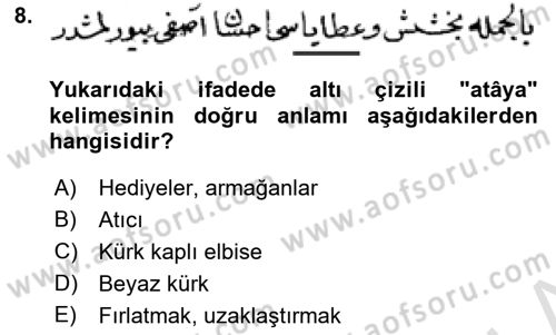 Osmanlı Türkçesi Metinleri 2 Dersi 2024 - 2025 Yılı (Vize) Ara Sınav Soruları 8. Soru