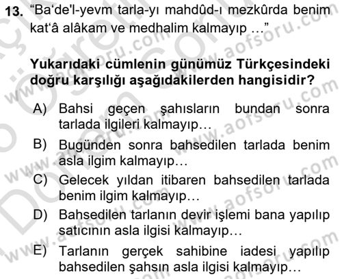 Osmanlı Türkçesi Metinleri 2 Dersi 2024 - 2025 Yılı (Final) Dönem Sonu Sınav Soruları 13. Soru