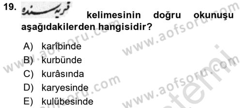 Osmanlı Türkçesi Metinleri 2 Dersi 2024 - 2025 Yılı (Final) Dönem Sonu Sınav Soruları 19. Soru