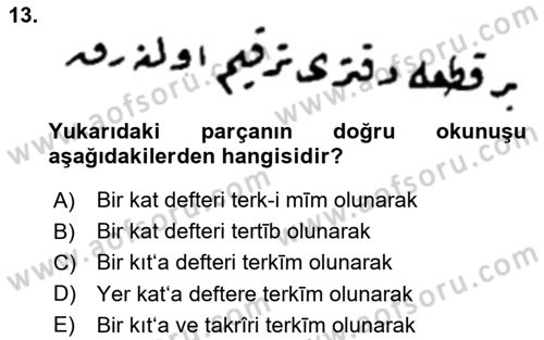 Osmanlı Türkçesi Metinleri 2 Dersi 2024 - 2025 Yılı Yaz Okulu Sınav Soruları 13. Soru