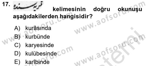 Osmanlı Türkçesi Metinleri 2 Dersi 2024 - 2025 Yılı Yaz Okulu Sınav Soruları 17. Soru