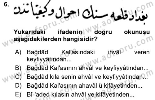 Osmanlı Türkçesi Metinleri 2 Dersi 2024 - 2025 Yılı Yaz Okulu Sınav Soruları 6. Soru