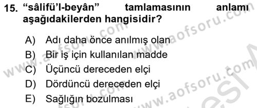 Osmanlı Türkçesi Metinleri 2 Dersi 2025 - 2026 Yılı (Vize) Ara Sınav Soruları 15. Soru