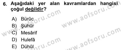 Osmanlı Türkçesi Metinleri 2 Dersi 2025 - 2026 Yılı (Vize) Ara Sınav Soruları 6. Soru