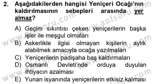 Osmanlı Devlenti’nde Yenileşme Hareketleri (1703-1876) Dersi 2012 - 2013 Yılı (Final) Dönem Sonu Sınav Soruları 2. Soru