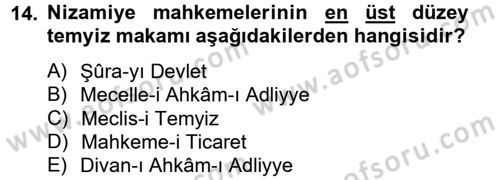 Osmanlı Devlenti’nde Yenileşme Hareketleri (1703-1876) Dersi 2013 - 2014 Yılı (Vize) Ara Sınav Soruları 14. Soru