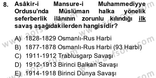 Osmanlı Devlenti’nde Yenileşme Hareketleri (1703-1876) Dersi 2013 - 2014 Yılı (Vize) Ara Sınav Soruları 8. Soru