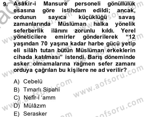 Osmanlı Devlenti’nde Yenileşme Hareketleri (1703-1876) Dersi 2014 - 2015 Yılı (Vize) Ara Sınav Soruları 9. Soru
