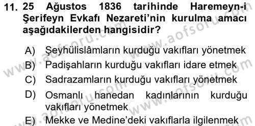 Osmanlı Devlenti’nde Yenileşme Hareketleri (1703-1876) Dersi 2015 - 2016 Yılı (Vize) Ara Sınav Soruları 11. Soru