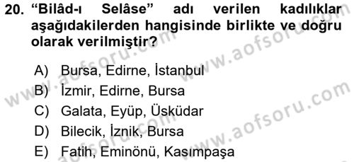 Osmanlı Devlenti’nde Yenileşme Hareketleri (1703-1876) Dersi 2015 - 2016 Yılı (Vize) Ara Sınav Soruları 20. Soru