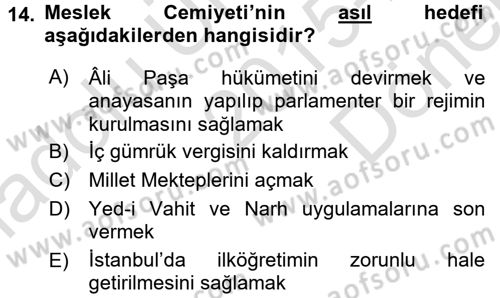 Osmanlı Devlenti’nde Yenileşme Hareketleri (1703-1876) Dersi 2015 - 2016 Yılı (Final) Dönem Sonu Sınav Soruları 14. Soru