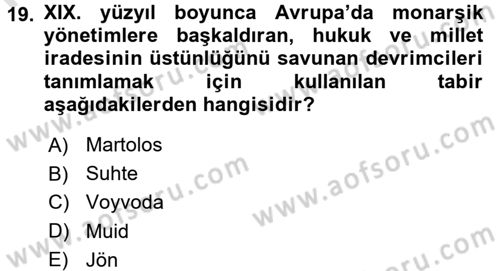 Osmanlı Devlenti’nde Yenileşme Hareketleri (1703-1876) Dersi 2015 - 2016 Yılı (Final) Dönem Sonu Sınav Soruları 19. Soru