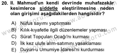 Osmanlı Devlenti’nde Yenileşme Hareketleri (1703-1876) Dersi 2015 - 2016 Yılı (Final) Dönem Sonu Sınav Soruları 20. Soru