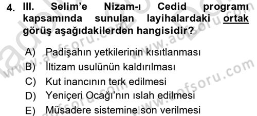 Osmanlı Devlenti’nde Yenileşme Hareketleri (1703-1876) Dersi 2015 - 2016 Yılı (Final) Dönem Sonu Sınav Soruları 4. Soru