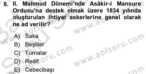 Osmanlı Devlenti’nde Yenileşme Hareketleri (1703-1876) Dersi 2015 - 2016 Yılı (Final) Dönem Sonu Sınav Soruları 8. Soru