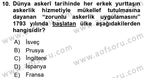 Osmanlı Devlenti’nde Yenileşme Hareketleri (1703-1876) Dersi 2016 - 2017 Yılı (Vize) Ara Sınav Soruları 10. Soru