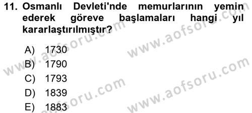 Osmanlı Devlenti’nde Yenileşme Hareketleri (1703-1876) Dersi 2016 - 2017 Yılı (Vize) Ara Sınav Soruları 11. Soru