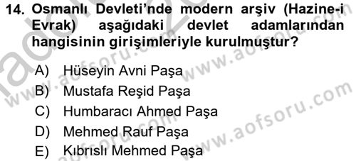 Osmanlı Devlenti’nde Yenileşme Hareketleri (1703-1876) Dersi 2016 - 2017 Yılı (Vize) Ara Sınav Soruları 14. Soru