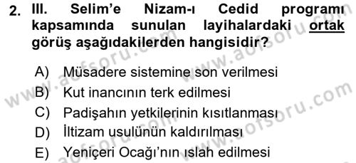 Osmanlı Devlenti’nde Yenileşme Hareketleri (1703-1876) Dersi 2016 - 2017 Yılı (Vize) Ara Sınav Soruları 2. Soru