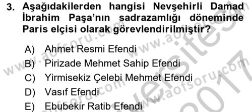 Osmanlı Devlenti’nde Yenileşme Hareketleri (1703-1876) Dersi 2016 - 2017 Yılı (Vize) Ara Sınav Soruları 3. Soru