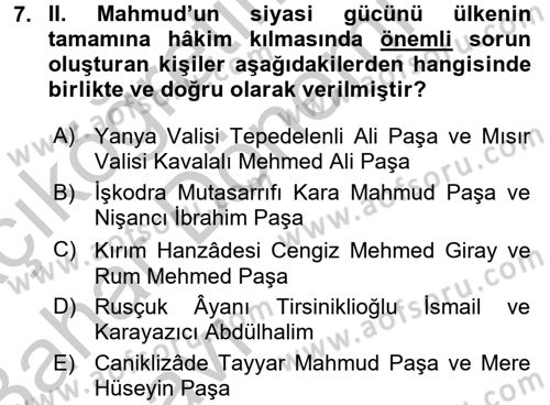 Osmanlı Devlenti’nde Yenileşme Hareketleri (1703-1876) Dersi 2016 - 2017 Yılı (Vize) Ara Sınav Soruları 7. Soru