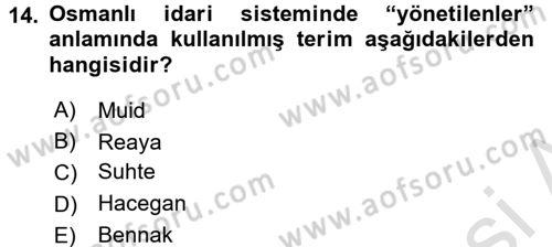 Osmanlı Devlenti’nde Yenileşme Hareketleri (1703-1876) Dersi 2016 - 2017 Yılı (Final) Dönem Sonu Sınav Soruları 14. Soru