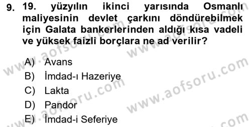 Osmanlı Devlenti’nde Yenileşme Hareketleri (1703-1876) Dersi 2016 - 2017 Yılı (Final) Dönem Sonu Sınav Soruları 9. Soru
