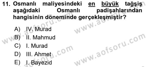 Osmanlı Devlenti’nde Yenileşme Hareketleri (1703-1876) Dersi 2017 - 2018 Yılı (Final) Dönem Sonu Sınav Soruları 11. Soru