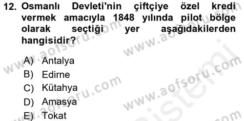 Osmanlı Devlenti’nde Yenileşme Hareketleri (1703-1876) Dersi 2017 - 2018 Yılı (Final) Dönem Sonu Sınav Soruları 12. Soru
