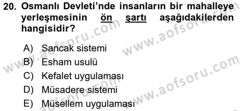 Osmanlı Devlenti’nde Yenileşme Hareketleri (1703-1876) Dersi 2017 - 2018 Yılı (Final) Dönem Sonu Sınav Soruları 20. Soru