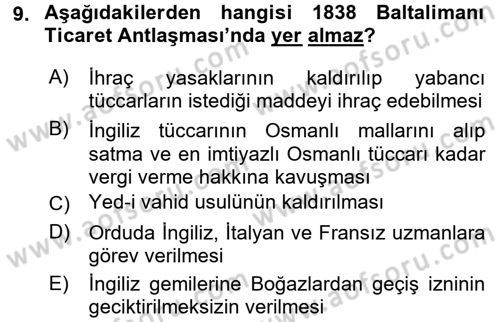 Osmanlı Devlenti’nde Yenileşme Hareketleri (1703-1876) Dersi 2017 - 2018 Yılı (Final) Dönem Sonu Sınav Soruları 9. Soru