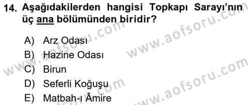 Osmanlı Devlenti’nde Yenileşme Hareketleri (1703-1876) Dersi 2018 - 2019 Yılı (Vize) Ara Sınav Soruları 14. Soru