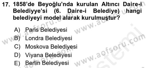 Osmanlı Devlenti’nde Yenileşme Hareketleri (1703-1876) Dersi 2018 - 2019 Yılı (Final) Dönem Sonu Sınav Soruları 17. Soru