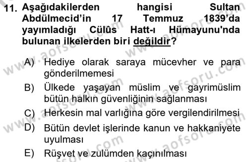 Osmanlı Devlenti’nde Yenileşme Hareketleri (1703-1876) Dersi 2018 - 2019 Yılı Yaz Okulu Sınav Soruları 11. Soru