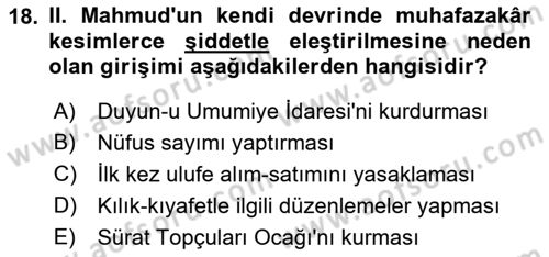 Osmanlı Devlenti’nde Yenileşme Hareketleri (1703-1876) Dersi 2018 - 2019 Yılı Yaz Okulu Sınav Soruları 18. Soru