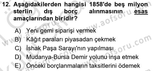 Osmanlı Devlenti’nde Yenileşme Hareketleri (1703-1876) Dersi 2020 - 2021 Yılı Yaz Okulu Sınav Soruları 12. Soru
